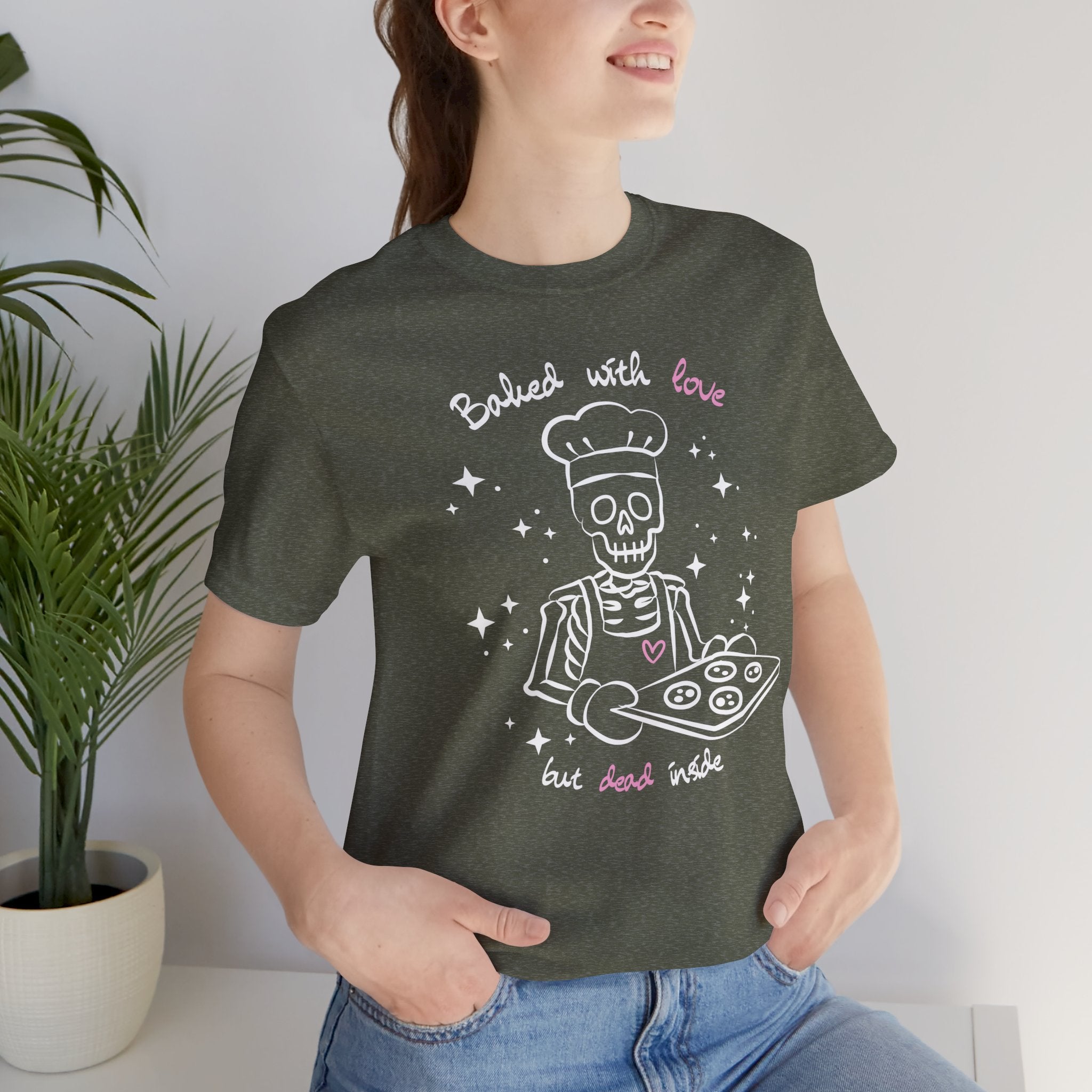 Baked with Love but Dead Inside Skeleton Baker Tee